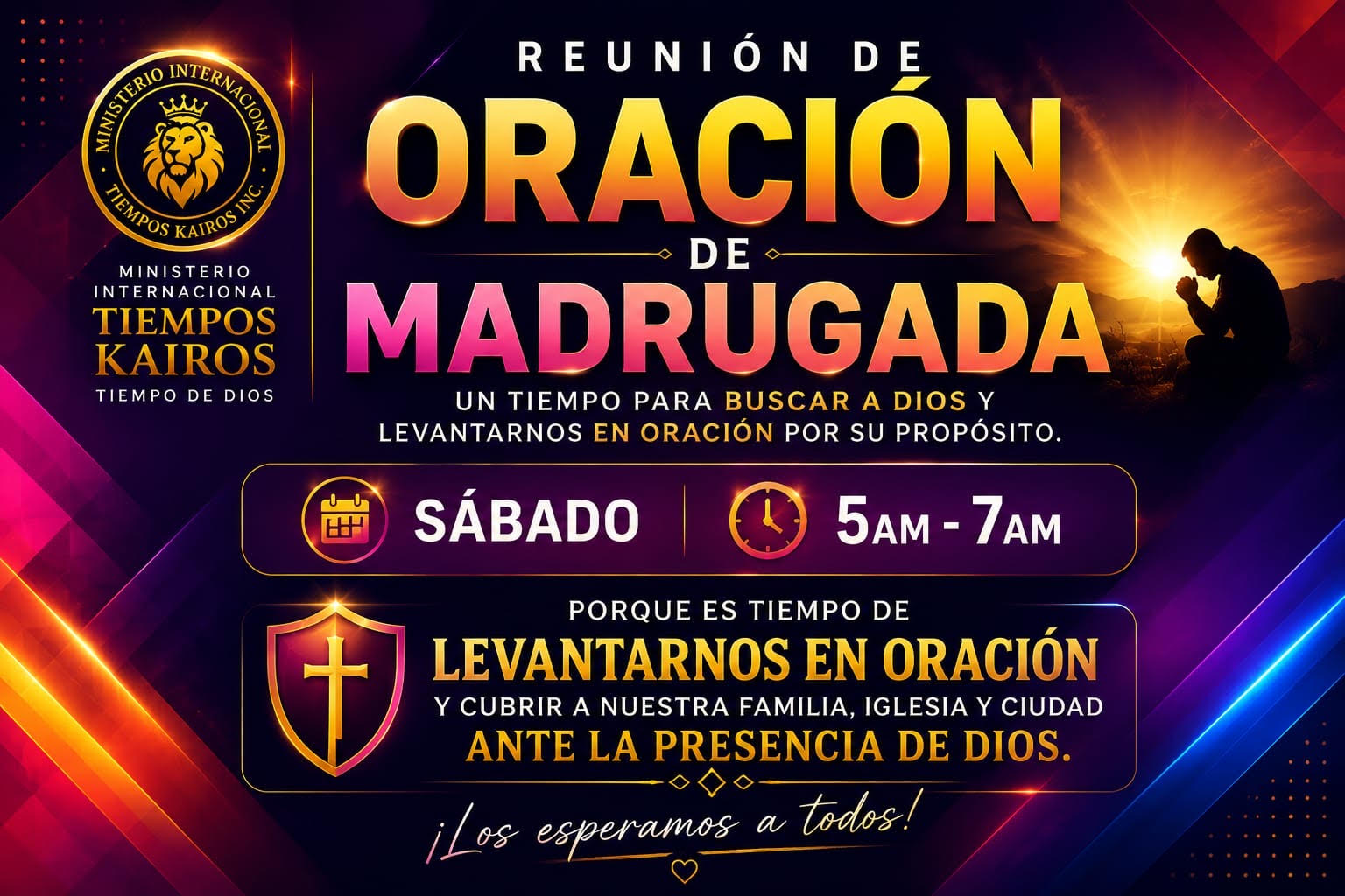 Oración de madrugada los sábados de 5:00 a 7:00 a.m.